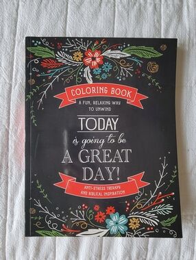 Today Is Going To Be A Great Day Coloring Book Anti-Stress Therapy Biblical